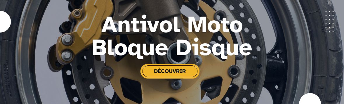 Antivol Moto Bloque Disque Sécurisé - LE PRATIQUE DU MOTARD